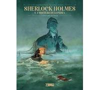 Sherlock Holmes e i misteri di Londra. Vol. 1: L' annegata del Tamigi