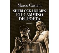 Sherlock Holmes e il cammino del poeta