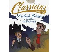 Sherlock Holmes e il mastino dei Baskerville
