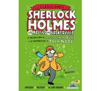 Sherlock Holmes e il mastino dei Baskerville da Arthur Conan Doyle