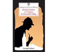 Sherlock Holmes e il mistero di Boscombe Valley