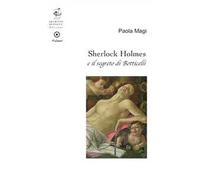 Sherlock Holmes e il segreto di Botticelli