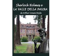 Sherlock Holmes e la valle della paura