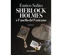 Sherlock Holmes e l'anello del Vaticano - 2020 - Delos Digital