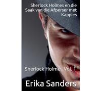 Sherlock Holmes en die Saak van die Afperser met Kappies