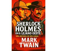 Sherlock Holmes en el Lejano Oeste
