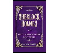 Sherlock Holmes en het Lamplighter Mysterie
