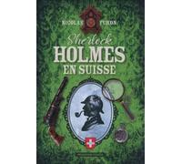 Sherlock Holmes en Suisse