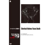 Sherlock Holmes Faces Death