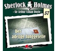 Arthur Conan Doyle Folge 57-der Adelige Junggeselle (CD)