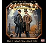 Sherlock Holmes - Folge 63: Der Lumpensammler von Paris. Hörspiel.
