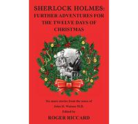 Roger Riccard Sherlock Holmes: Further Adventures for the Twelve Day (Tascabile)