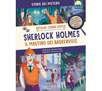 Sherlock Holmes. Il mastino dei Baskerville. Ediz. a colori