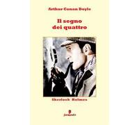 Sherlock Holmes. Il segno dei quattro