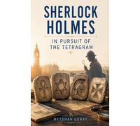 Sherlock Holmes - In Pursuit of the Tetragram: 6