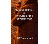 Sherlock Holmes in the Case of the Egyptian Map