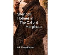 Sherlock Holmes in The Oxford Marginalia