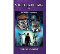 Sherlock Holmes in The Ripper Conundrum