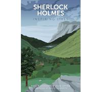 Sherlock Holmes: Inspiring Lives