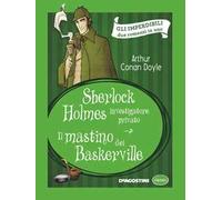 Sherlock Holmes investigatore privato-Il mastino dei Baskerville