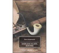 Sherlock Holmes, Montana