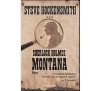 Sherlock Holmes, Montana