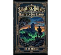 Sherlock Holmes. Muerte en Gran Canaria