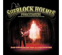 Sherlock Holmes Phantastik - Das Geheimnis des Illusionisten Folge 02