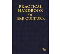Sherlock Holmes Practical Handbook of Bee Culture (Tascabile)