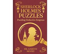 Sherlock Holmes Puzzles: Puzzling Deductive Enigmas