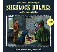 Sherlock Holmes - Schatten der Vergangenheit (Neue Fälle 37)
