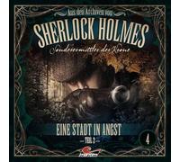 Sherlock Holmes - Sonderermittler d Aus Den Archiven 04: Eine Stadt in Angs (CD)