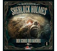 Sherlock Holmes - Sonderermittler der Krone - Aus Den Archiven 06: der Schrei der Banshee Teil 1