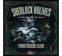 Sherlock Holmes-Sonderermittler der Kr Sherlock Holmes 03-Verräterische Lil (CD)