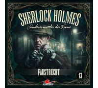 Sherlock Holmes - Sonderermittler der Krone - Sherlock Holmes 13: Faustrecht