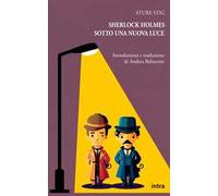 Sherlock Holmes sotto una nuova luce