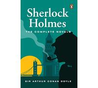 Sherlock Holmes: The Complete Novels (PREMIUM PAPERBACK, PENGUIN INDIA)