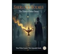 Sherlock Holmes/ The Djinn of Baker Street
