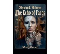 Sherlock Holmes - The Echo of Faces: 4
