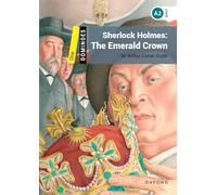 Sherlock holmes. The emerald crown. Dominoes level 1. Con e-book. Con espansione online