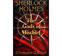 SHERLOCK HOLMES: The Gods of Mischief