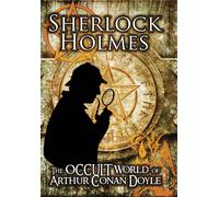Sherlock Holmes: The Occult World of Arthur Conan Doyle (DVD) Philip Gardiner