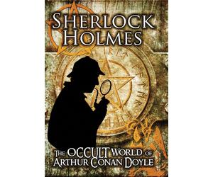 Sherlock Holmes: The Occult World of Arthur Conan Doyle (DVD) Philip Gardiner