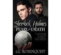 Sherlock Holmes: The Pearl of Death and Other Early Stories - Rosenquist Gregg