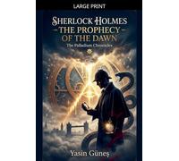 Sherlock Holmes - The Prophecy of the Dawn: 3
