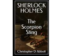 SHERLOCK HOLMES: The Scorpion Sting