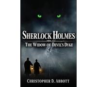 SHERLOCK HOLMES: The Widow of Devil's Dyke