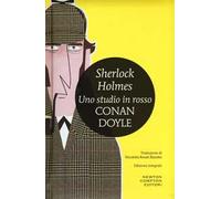 Sherlock Holmes. Uno studio in rosso. Ediz. integrale