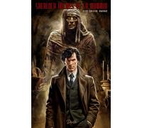 Sherlock Holmes VS La Mummia