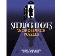Sherlock Holmes Wordsearch Puzzles: Find the Clues Hidden within the Grids